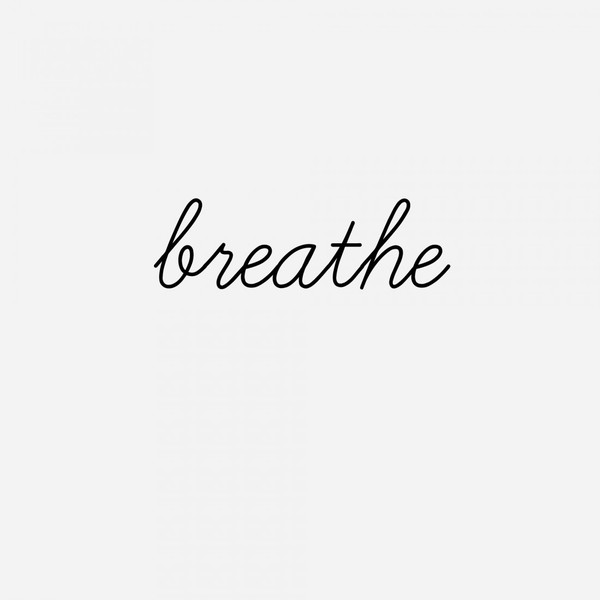 Breathe
