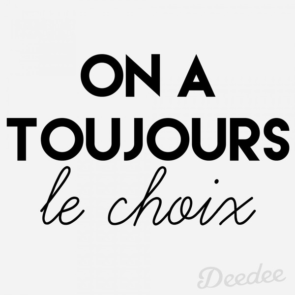 On-a-toujours-le-choix