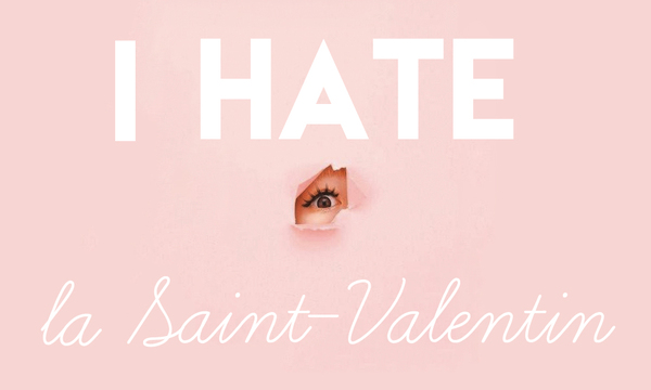 Hate-Saint-Valentin-